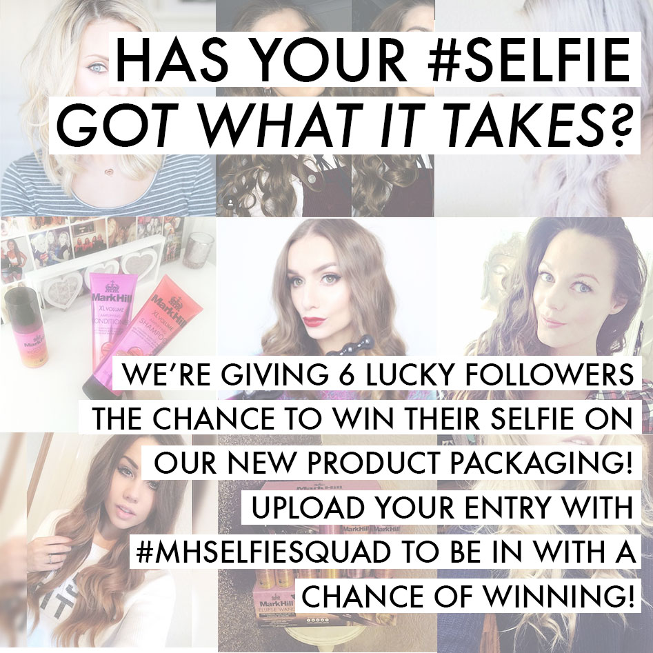 COULD YOUR #SELFIE WIN A SPOT ON OUR NEW PACKAGING?